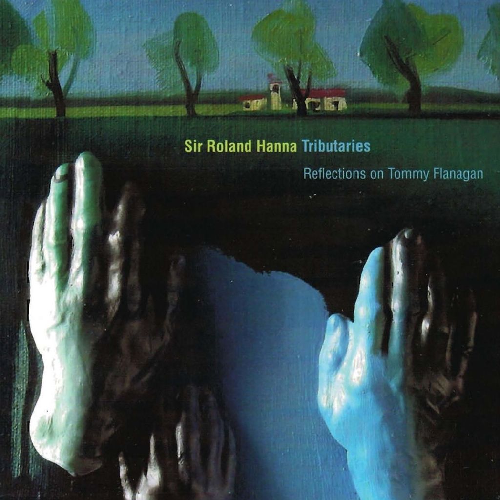 Tributaries - Reflections on Tommy Flanagan