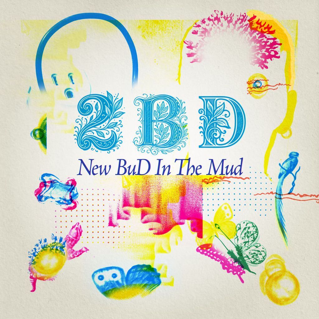 New BuD In The Mud