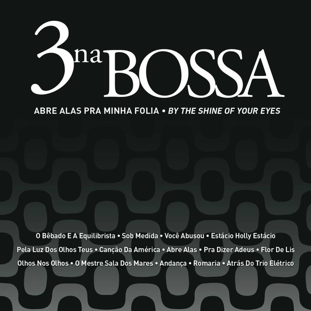 Abre Alas Pra Minha Folia (By The Shine Of Your Eyes)