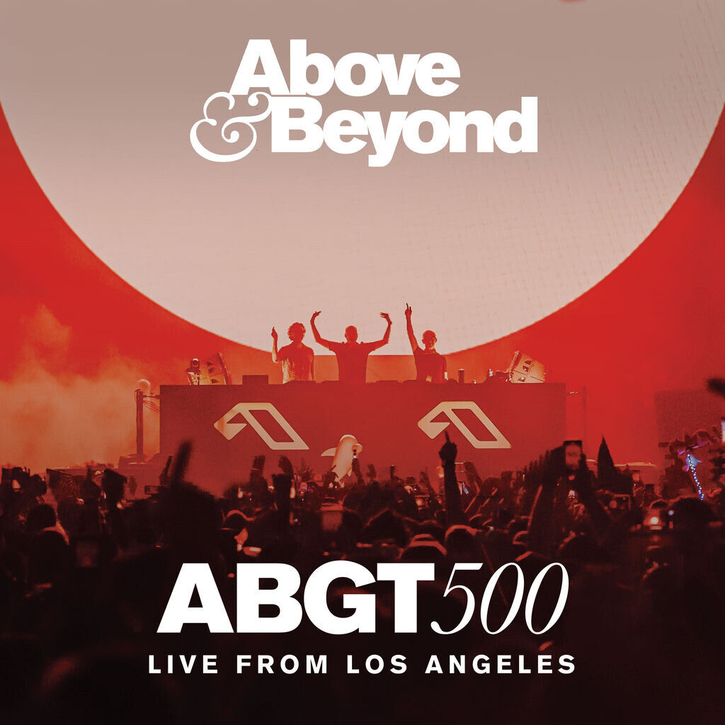 Group Therapy 500 Live from Los Angeles (DJ Mix)
