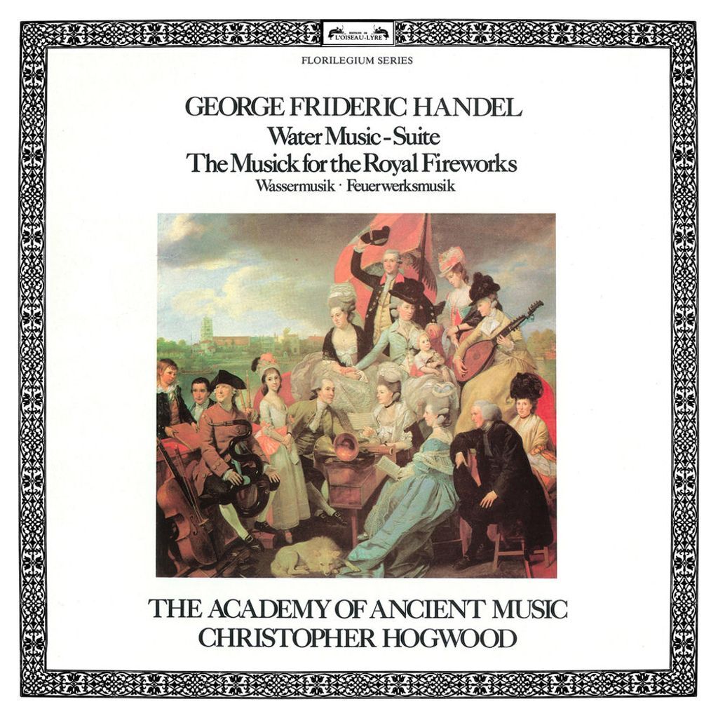 Handel: Water Music Suite; The Musick For The Royal Fireworks
