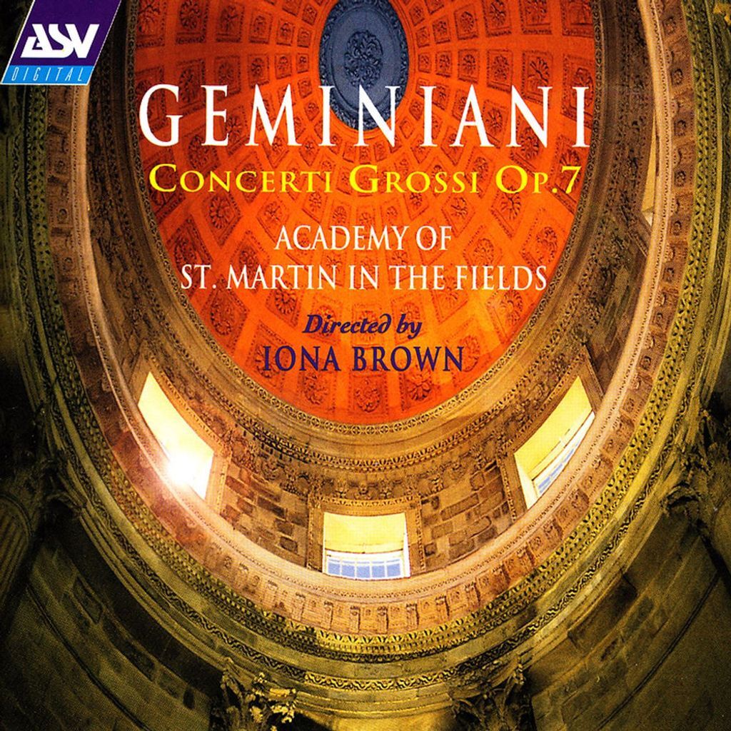 Geminiani: Concerti Grossi Op. 7