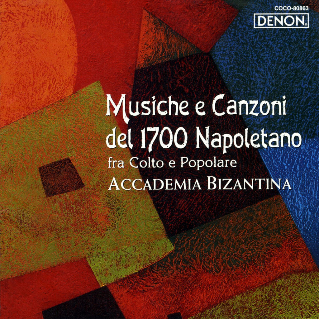 Musiche e Canzoni del 1700 Napoletano fra Colto e Popolare