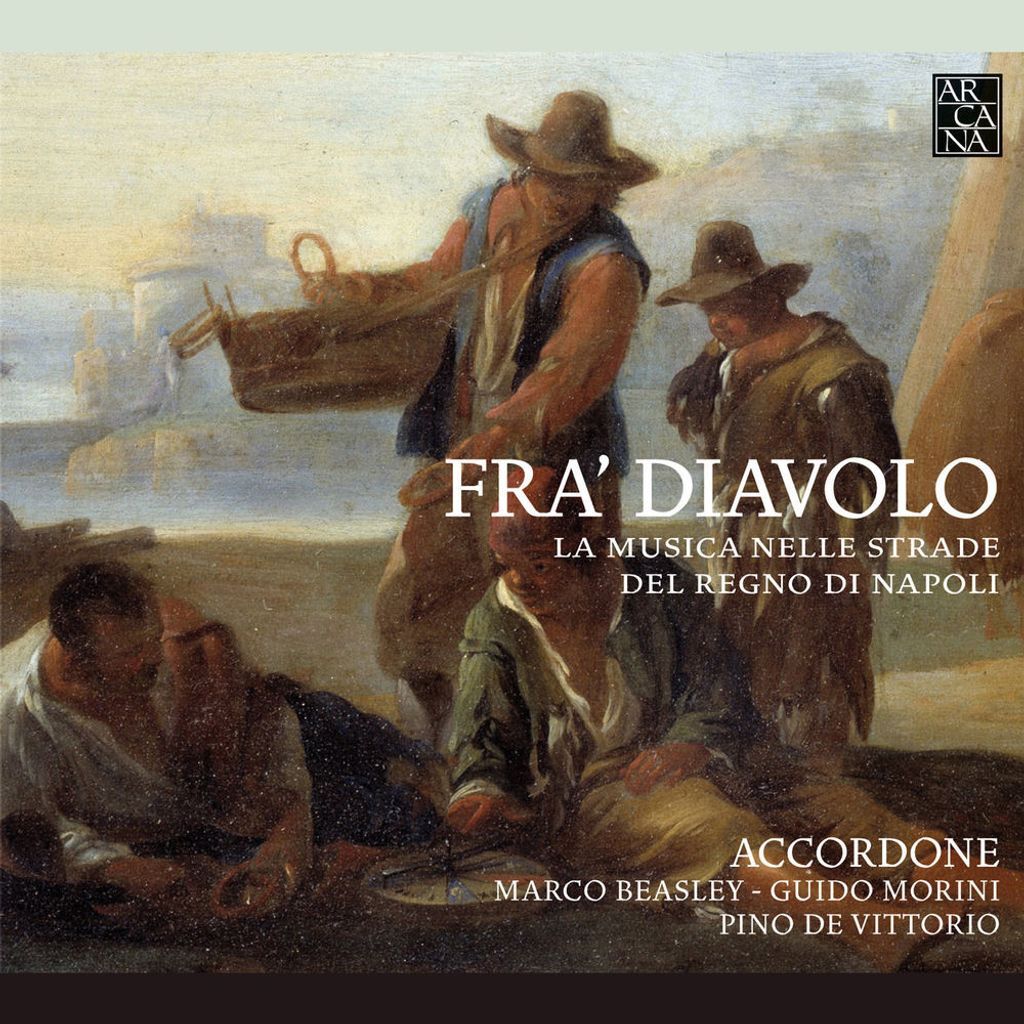 Fra' Diavolo: La musica nelle strade del Regno di Napoli