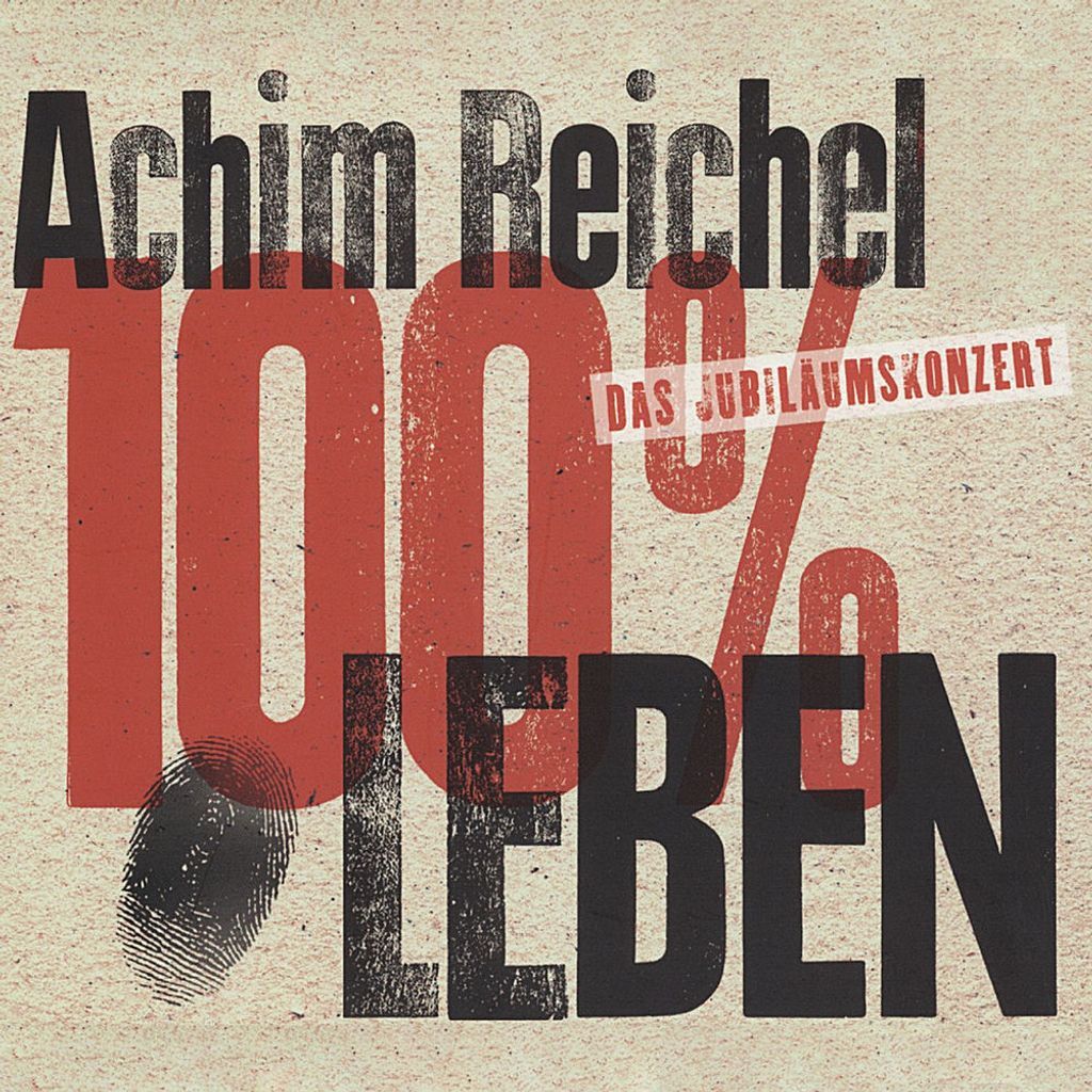100% Leben - Das Jubiläumskonzert (Live)