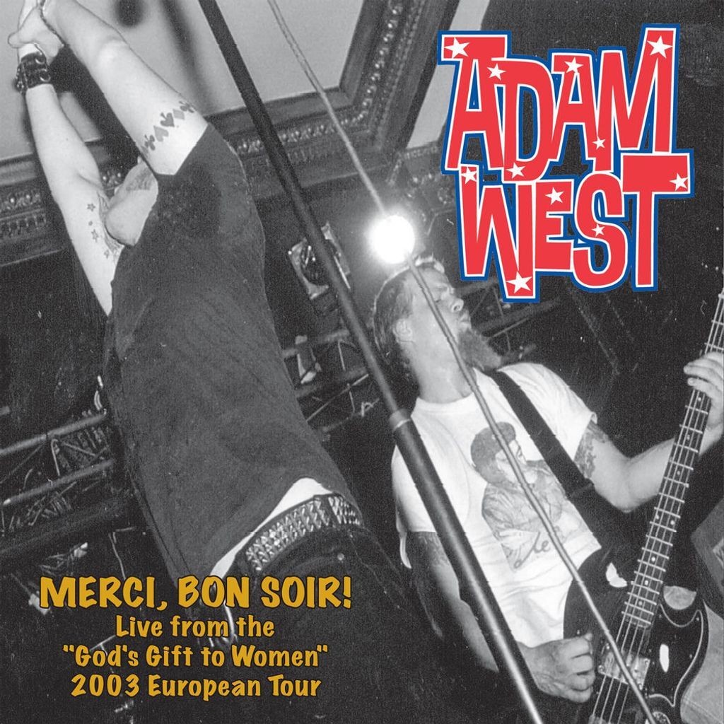 Merci, Bon Soir! Live from the "God's Gift to Women" 2003 European Tour