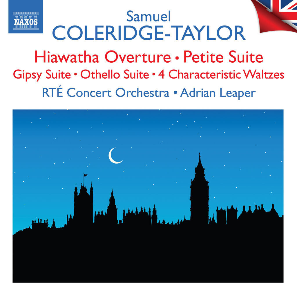 Coleridge-Taylor: Hiawatha Overture, Petite Suite, & Other Works