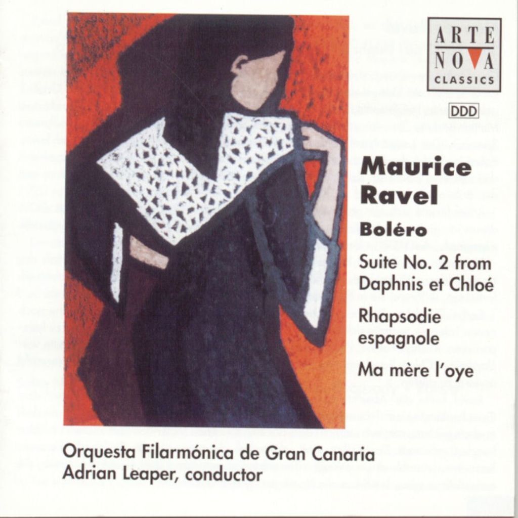 Ravel: Boléro/Daphnis Et Chloé/Rhapsodie Espagnole