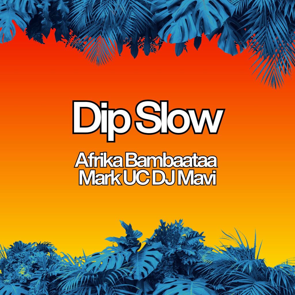 Dip Slow (Radio Mix)