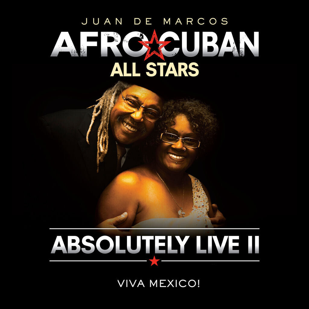 Absolutely Live II - Viva Mexico!