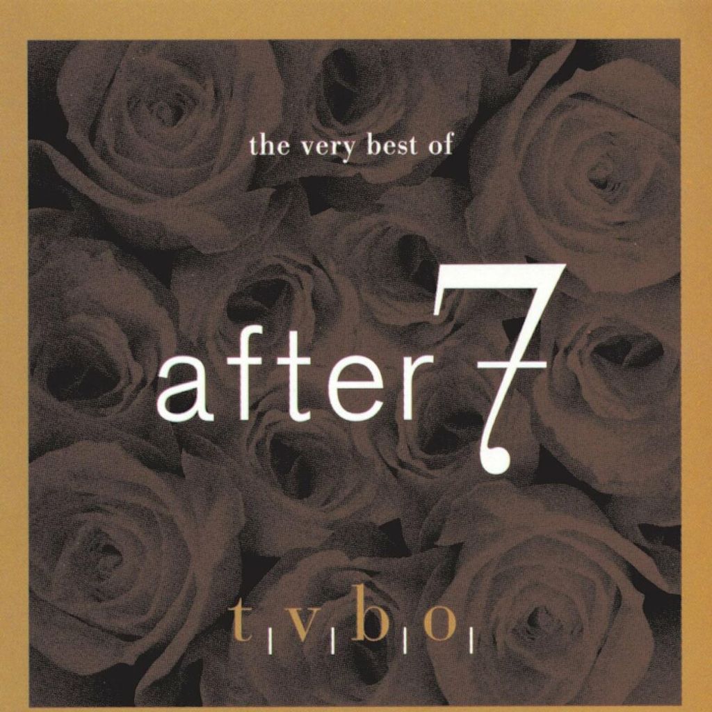 The Very Best Of After 7
