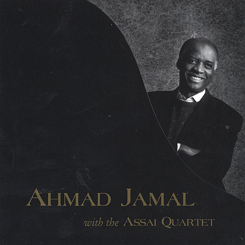 Ahmad Jamal With The Assai Quartet