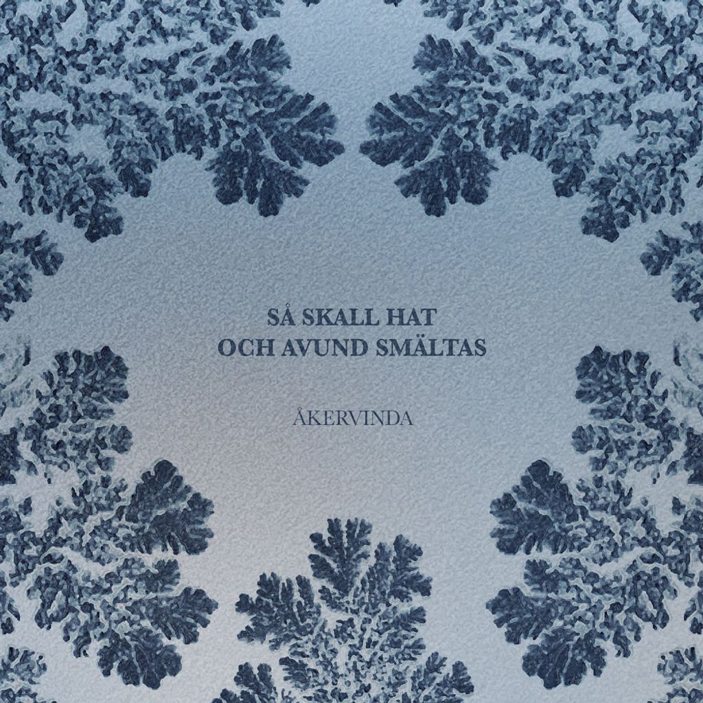 Så Skall Hat Och Avund Smältas