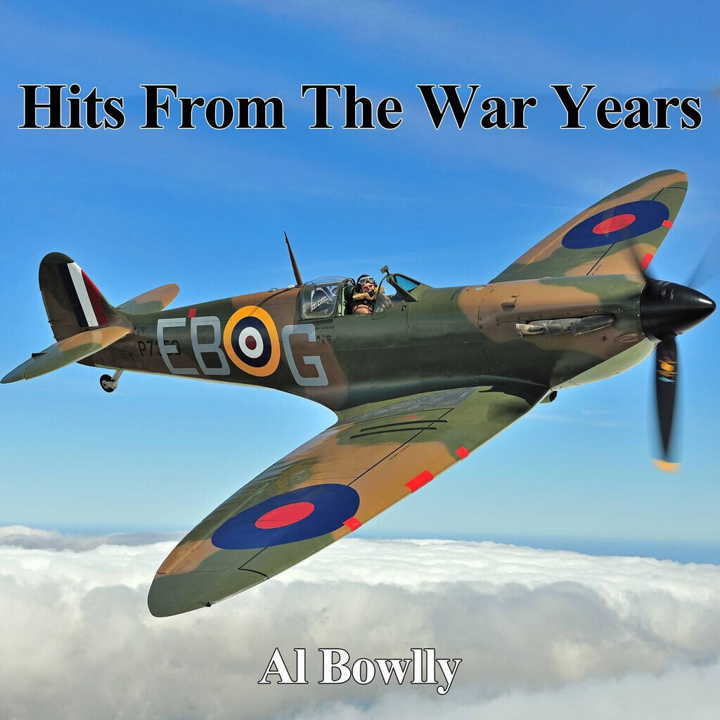 Hits From The War Years - Al Bowlly