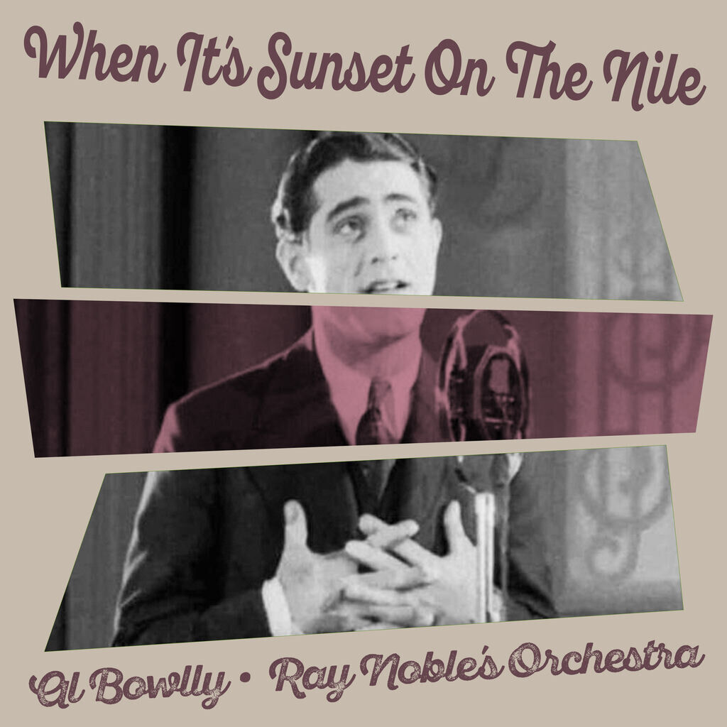 When It's Sunset On The Nile