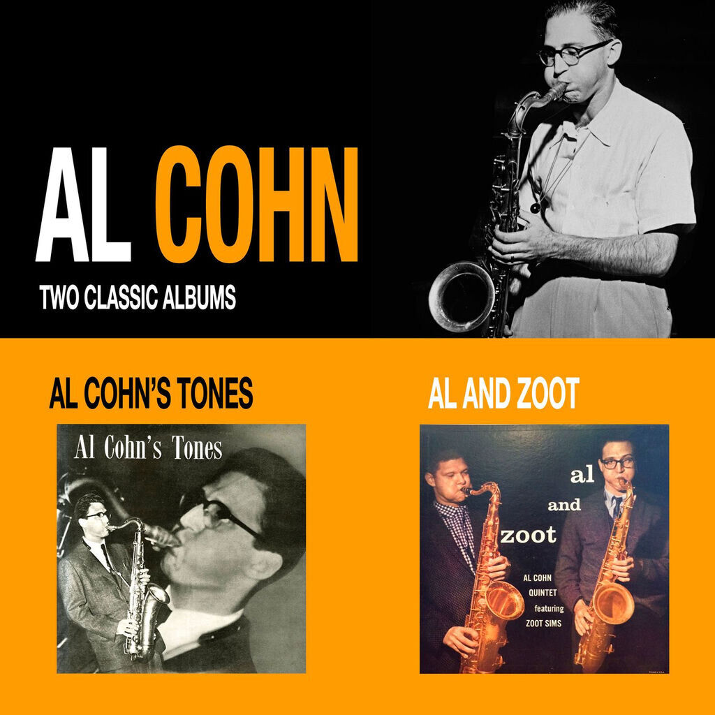 Al Cohn's Tones + Al and Zoot