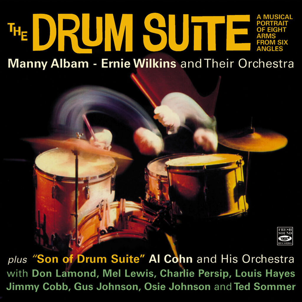The Drum Suite / Son of Drum Suite. A Musical Portrait of Eight Arms from Six Angles