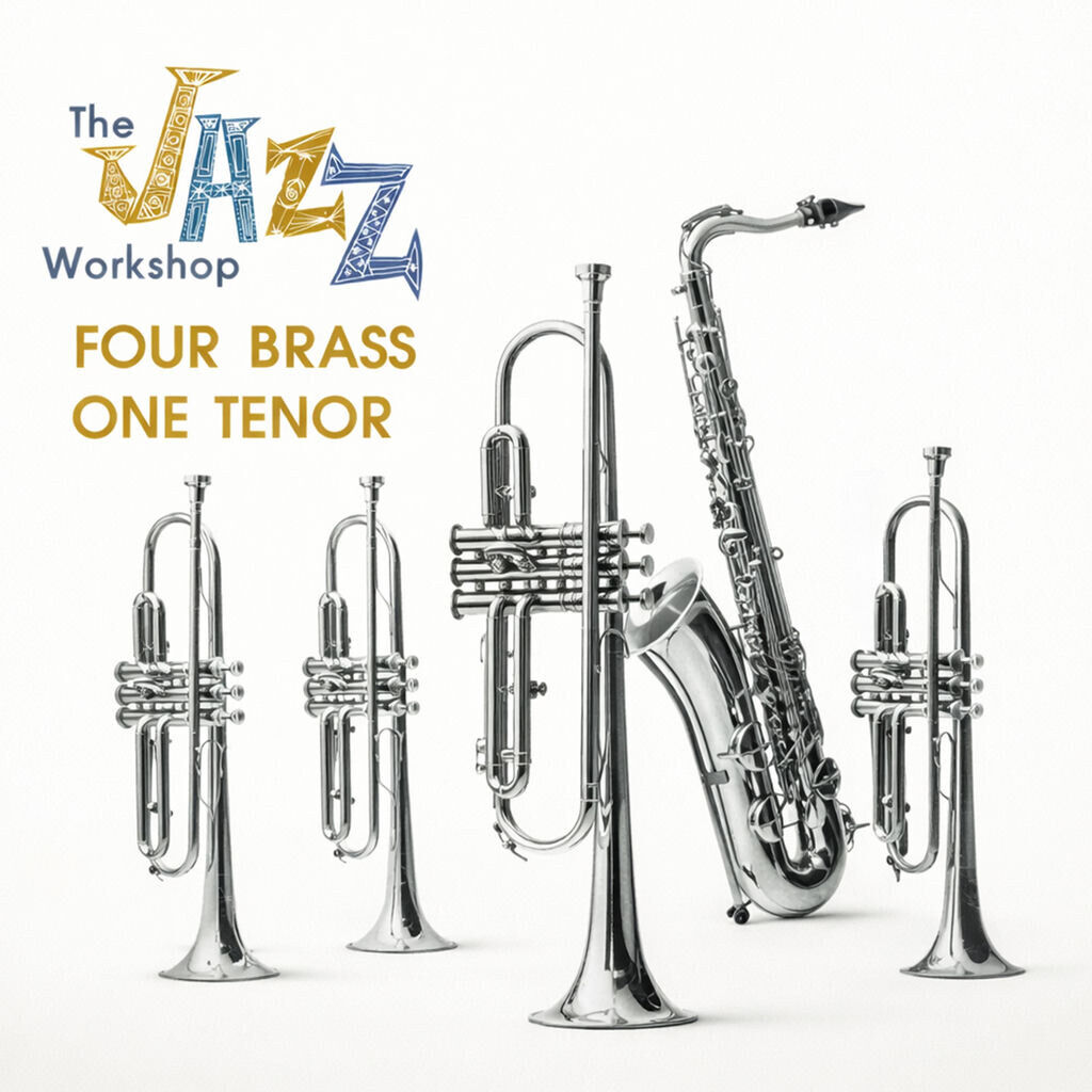 The Jazz Workshop - Four Brass, One Tenor