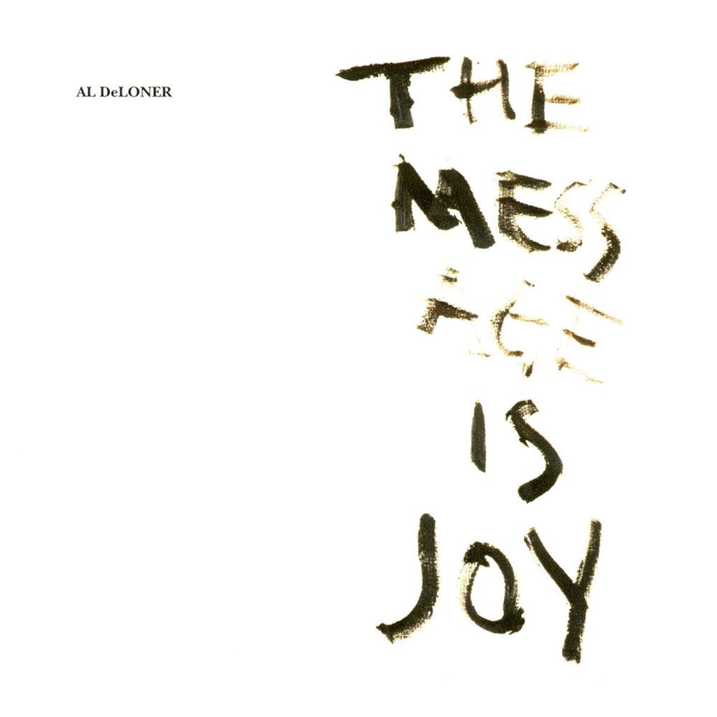 The Mess Age Is Joy