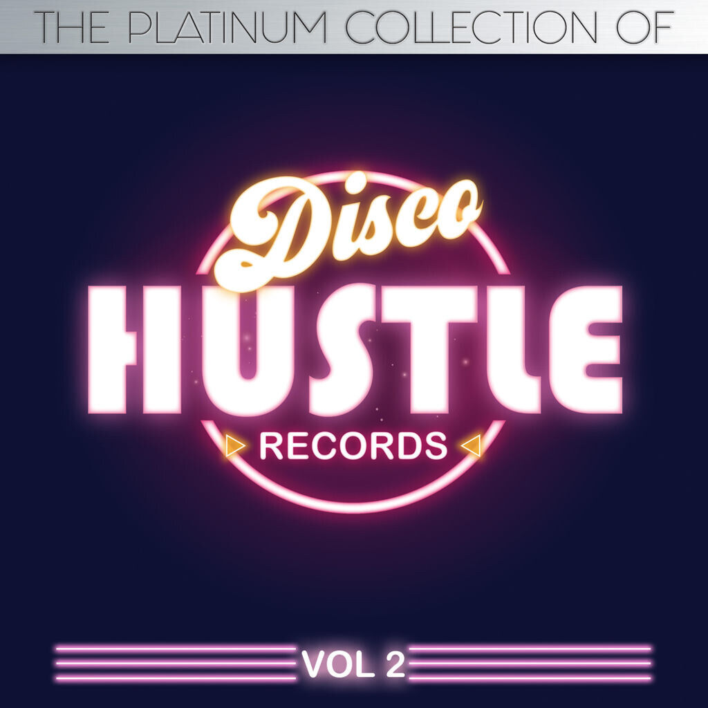 The Platinum Collections Of Disco Hustle Vol. 2 (Compilation)