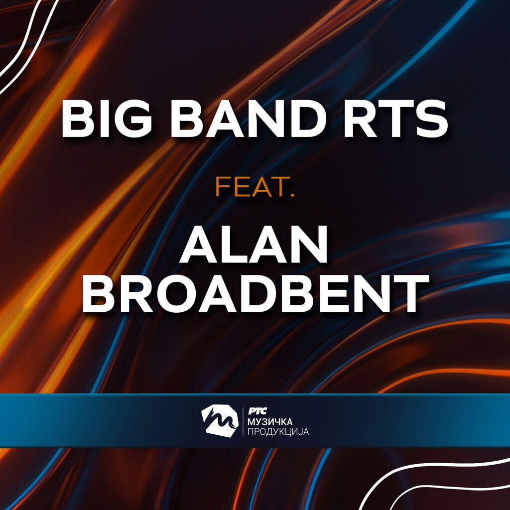 Big Band RTS feat. Alan Broadbent (Live)