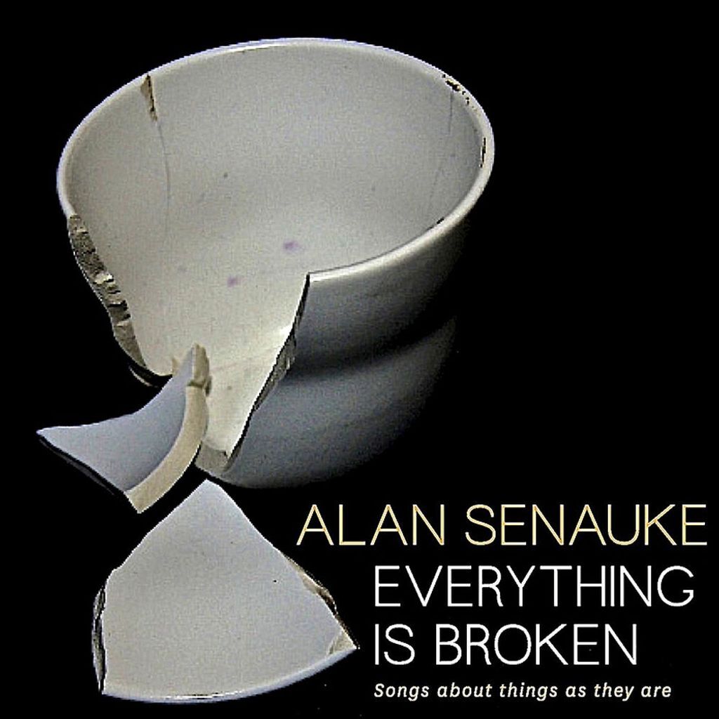 Everything Is Broken: Songs About Things as They Are