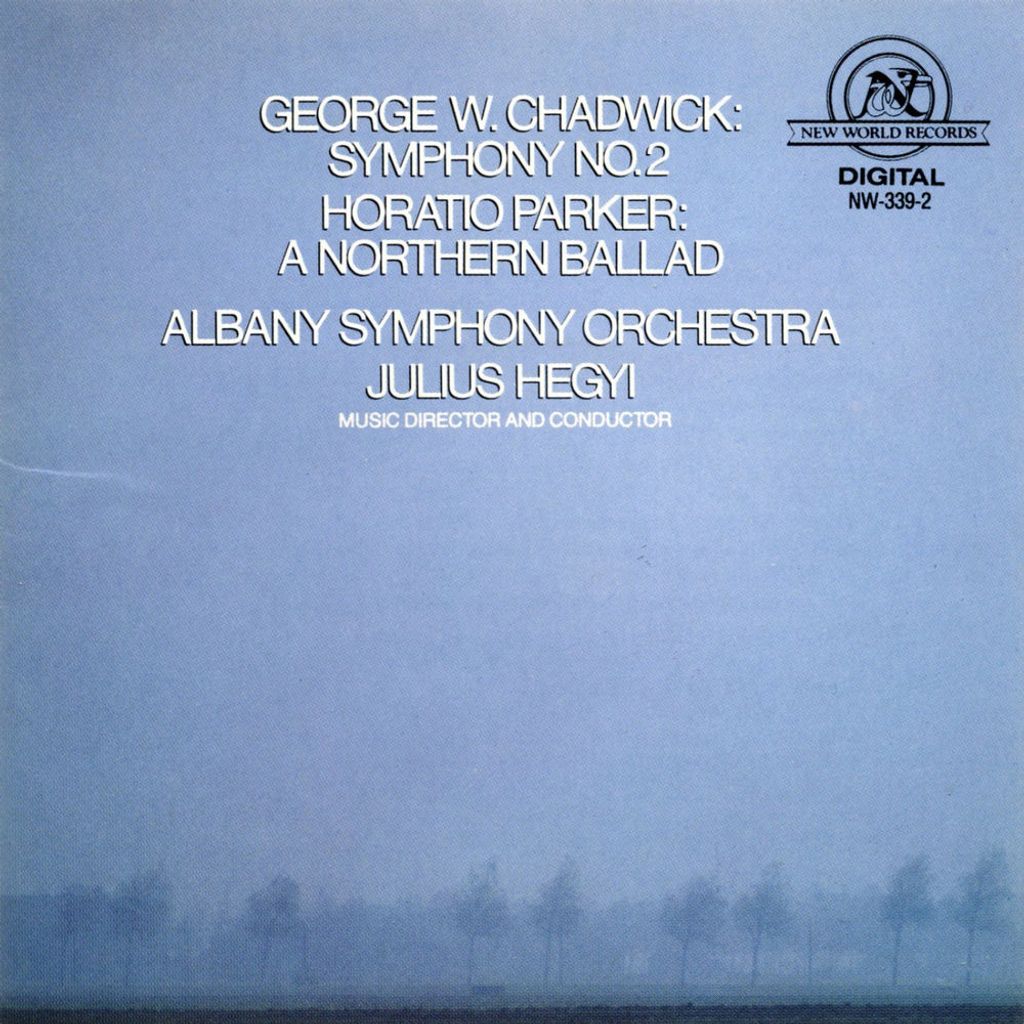 Parker: A Northern Ballad/Chadwick: Symphony No. 2