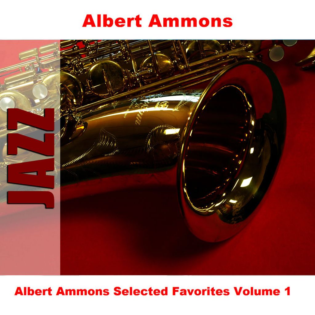 Albert Ammons Selected Favorites, Vol. 1