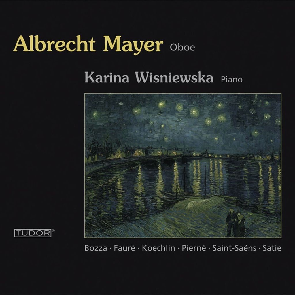 Oboe Recital: Mayer, Albrecht - Faure, G. / Saint-Saens, C. / Pierne, G. / Pierne, P. / Satie, E. / Bozza, E. / Koechlin, C.
