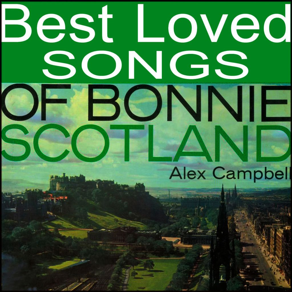 Best Loved Songs of Bonnie Scotland