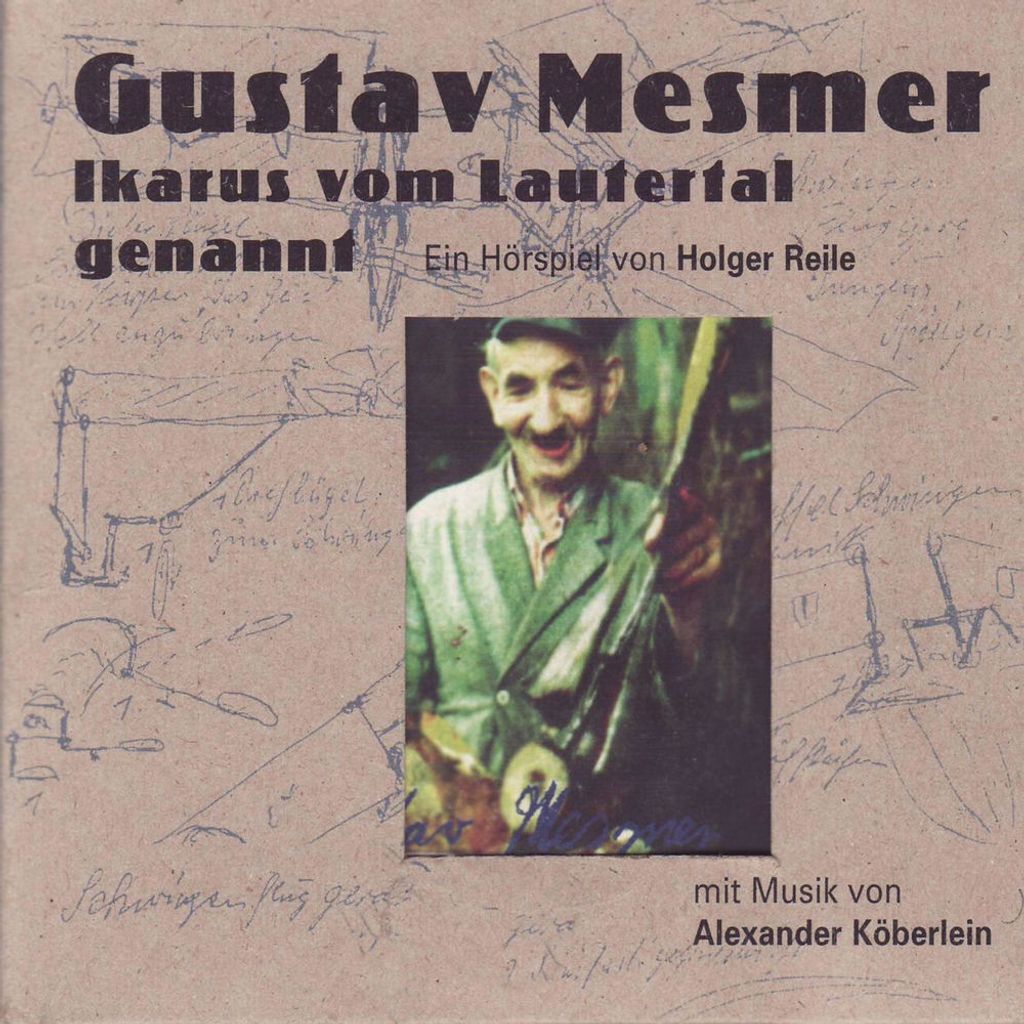 Gustav Mesmer Ikarus vom Lautertal genannt