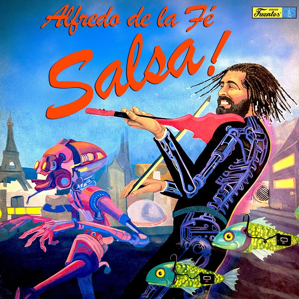 Alfredo de la Fé... Salsa