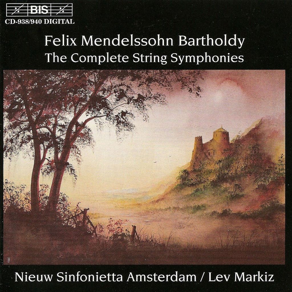 Mendelssohn: Complete String Symphonies Nos. 1-12