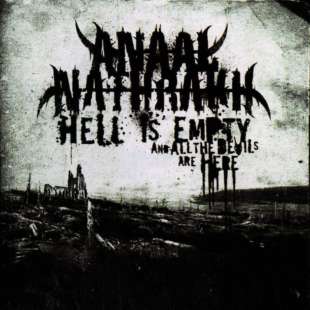 Hell is Empty All the Devils are Here