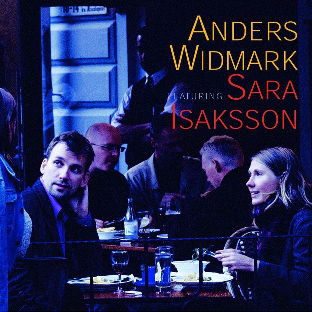 Anders Widmark featuring Sara Isaksson