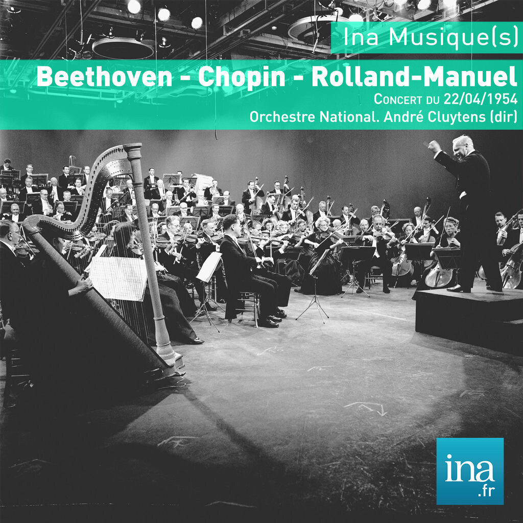 Beethoven - Chopin - Rolland-Manuel, Concert du 22/04/1954, Orchestre National, André Cluytens (dir)