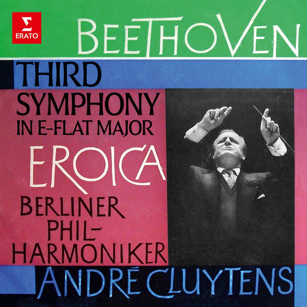 Beethoven: Symphony No. 3, Op. 55 "Eroica"