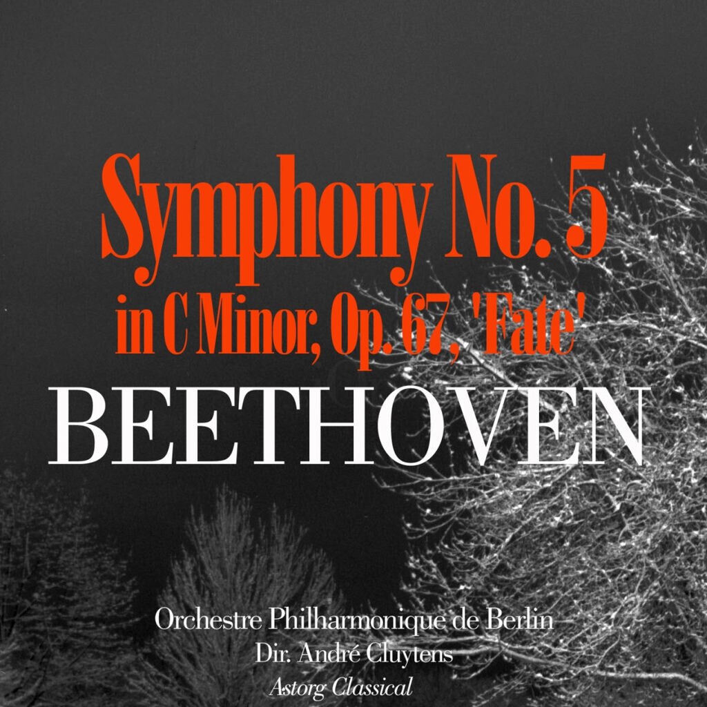 Beethoven: Symphony No. 5 in C Minor, Op. 67, 'Fate'