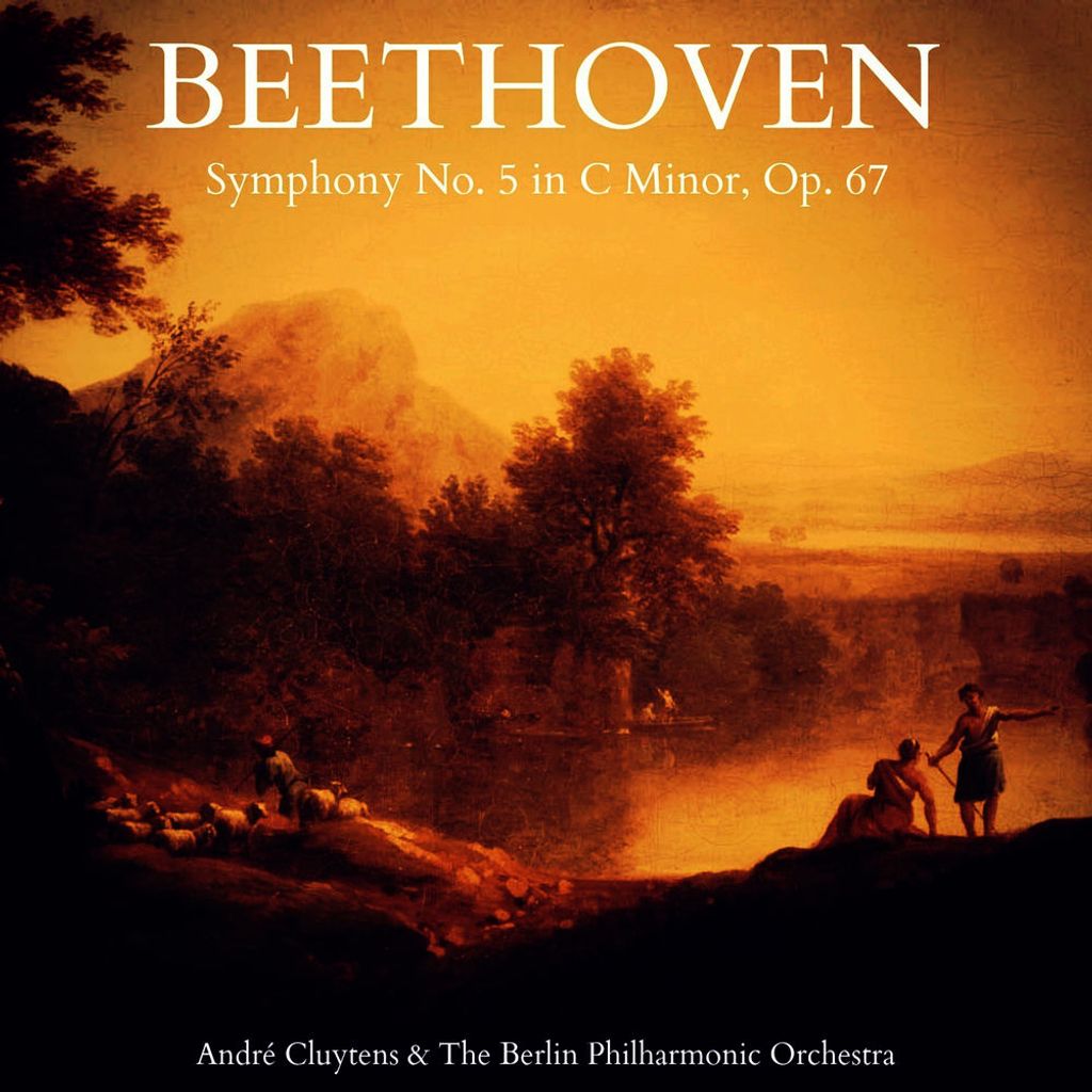 Beethoven: Symphony No. 5 in C Minor, Op. 67