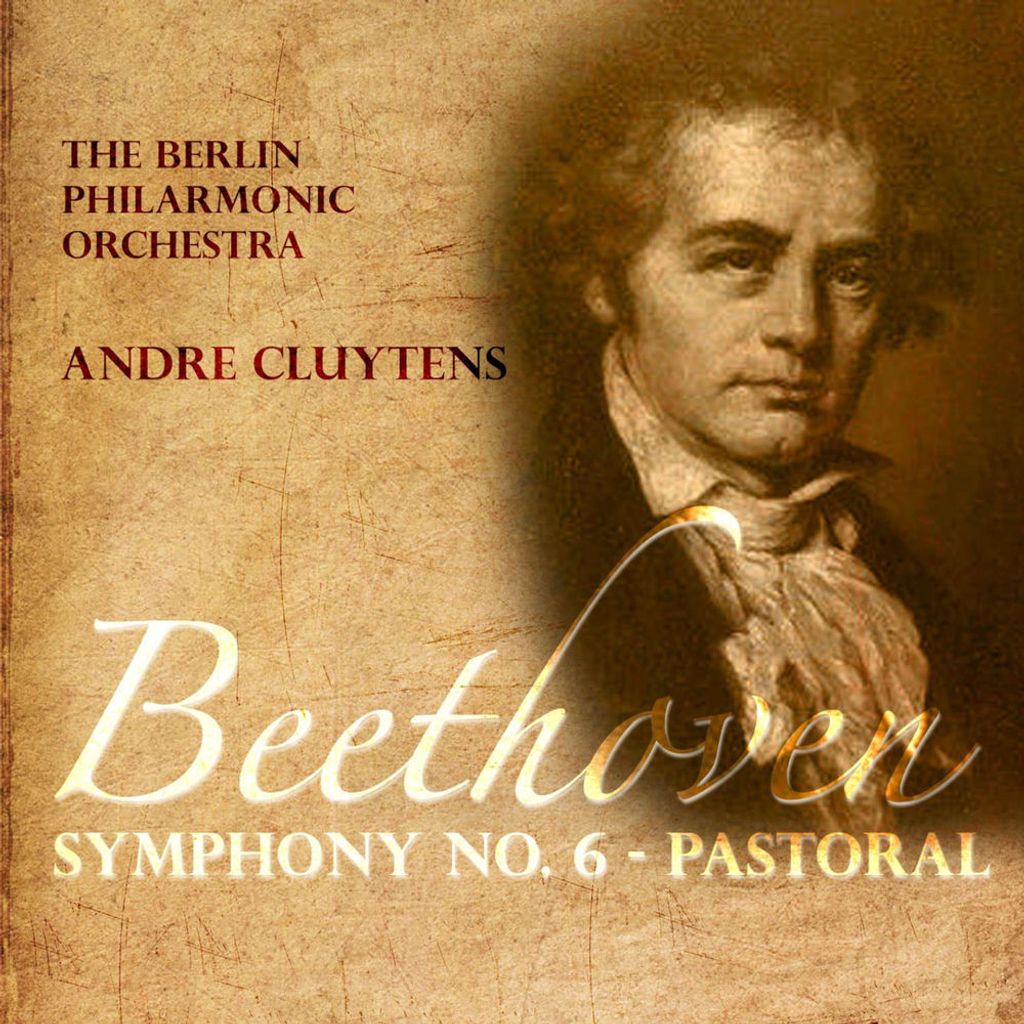 Beethoven: Symphony No. 6 in F Major, Op. 68