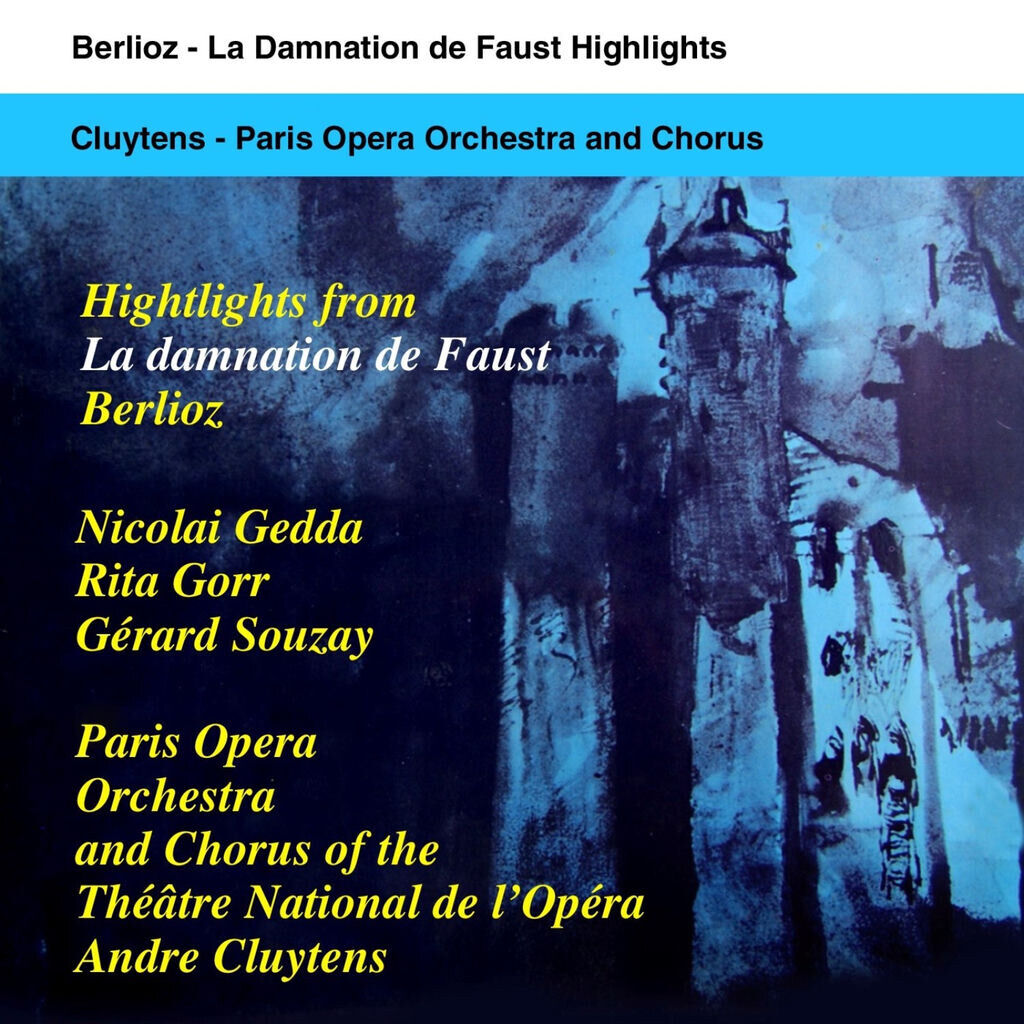 Berlioz: La Damnation de Faust