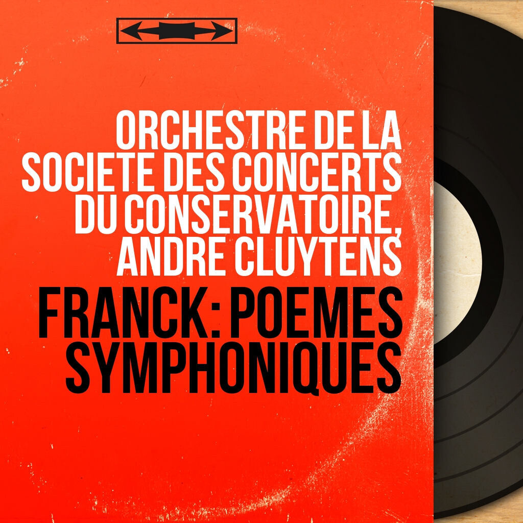 Franck: Poèmes symphoniques (Mono Version)