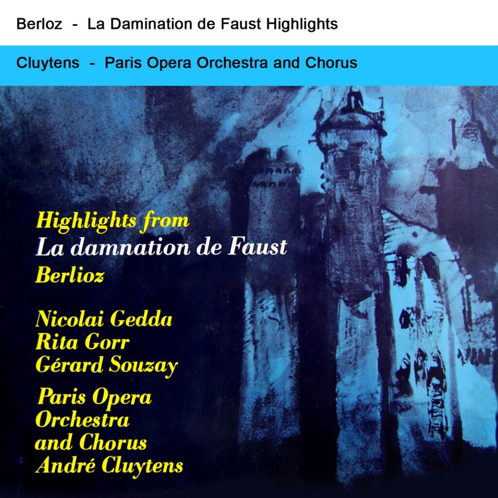 Highlights From La Damnation De Faust