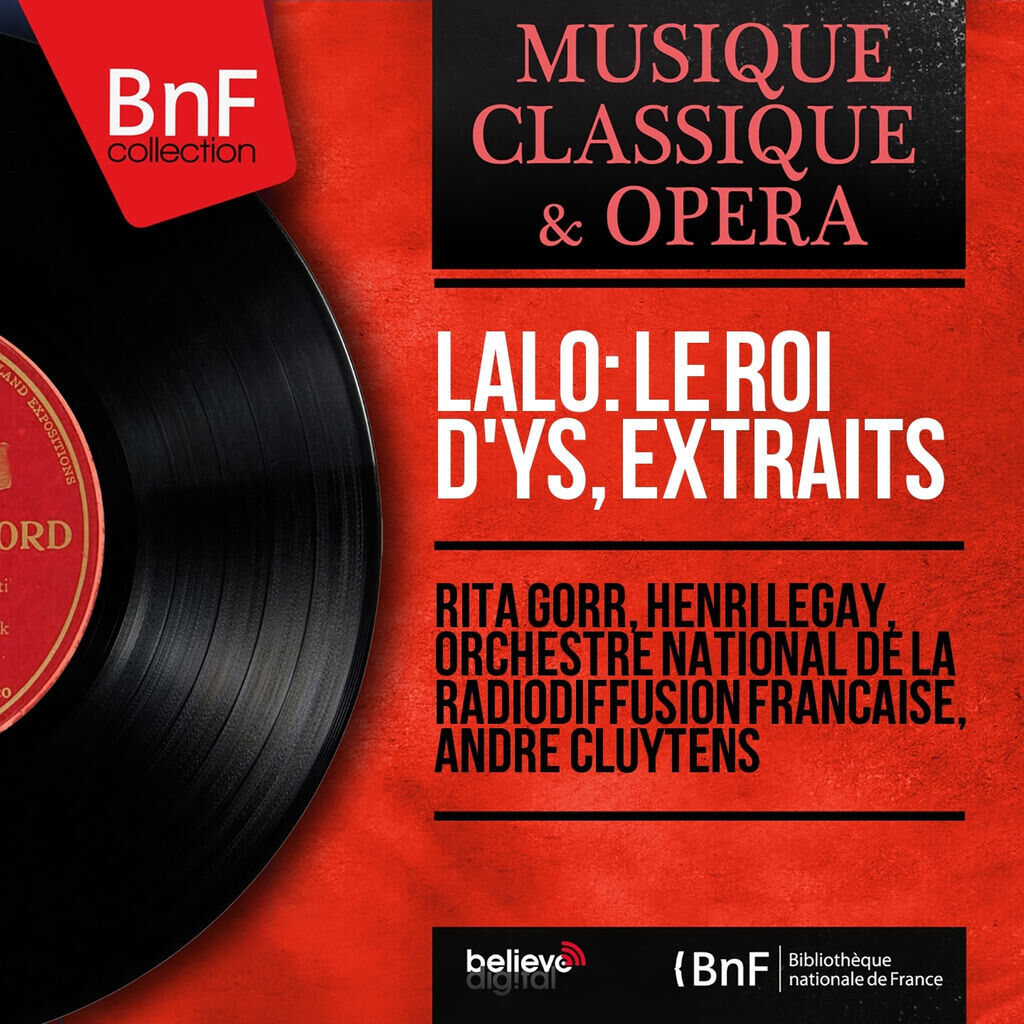 Lalo: Le roi d'Ys, extraits (Mono Version)