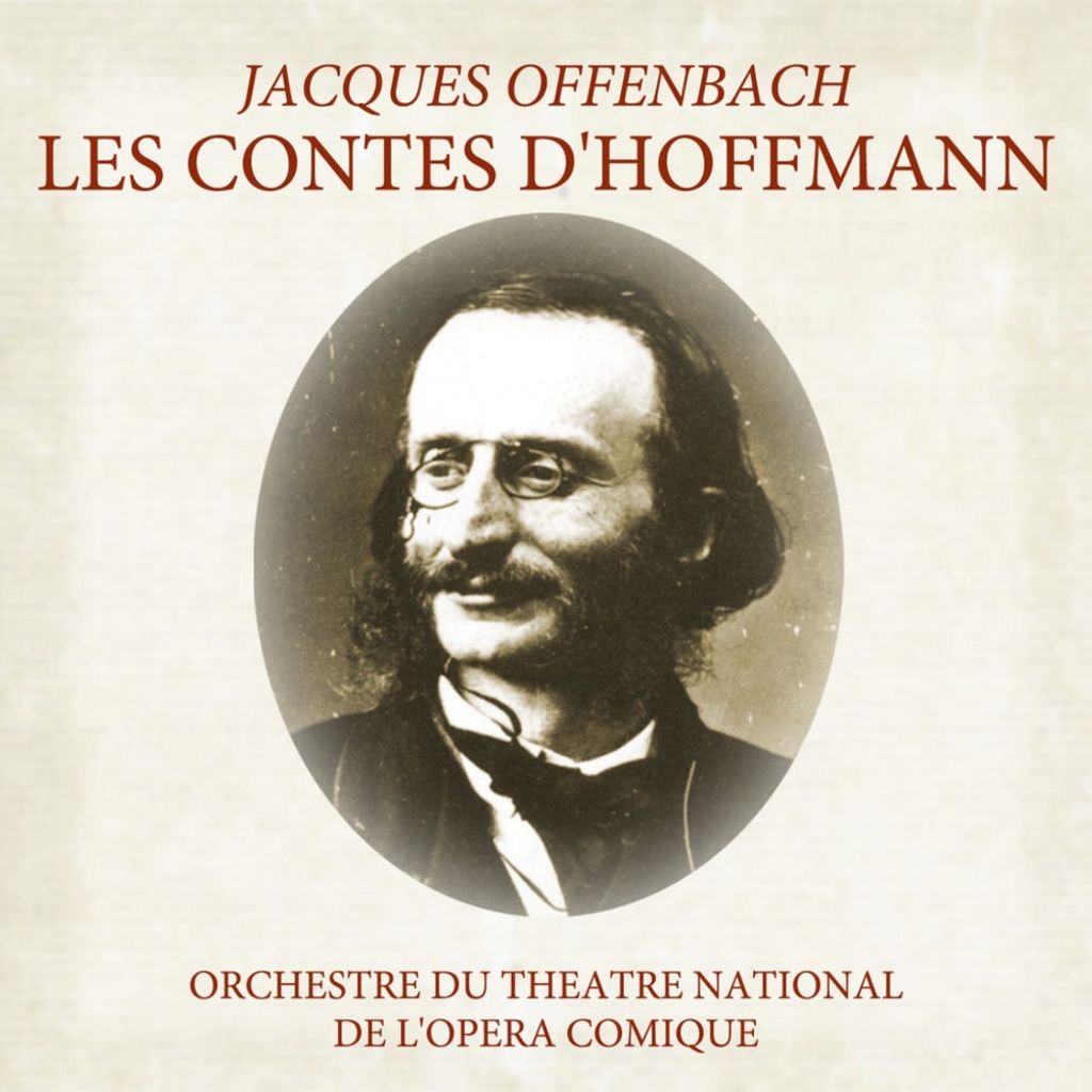 Offenbach: Les contes d'Hoffmann