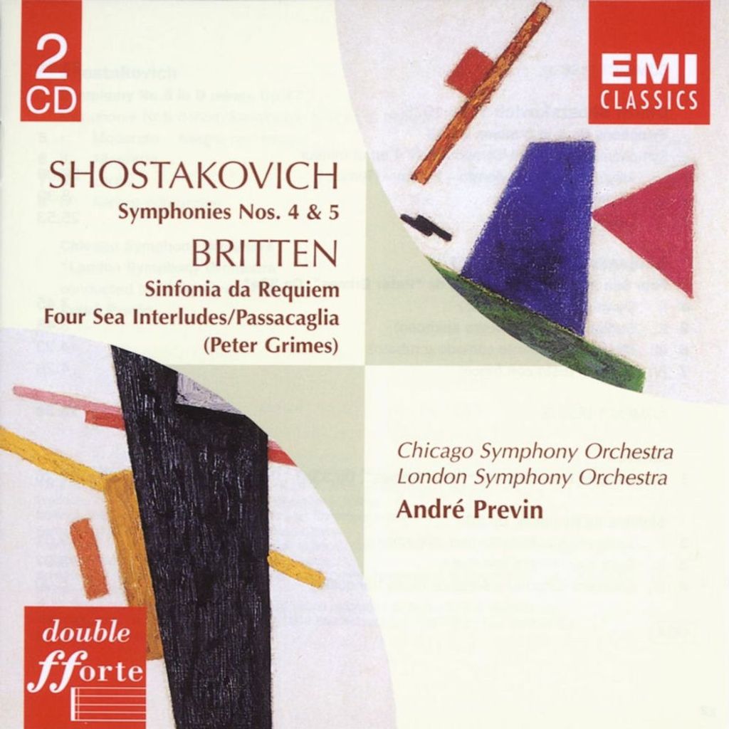 Shostakovich: Symphonies Nos. 4 & 5 - Britten: Sinfonia da Requiem, Four Sea Interludes