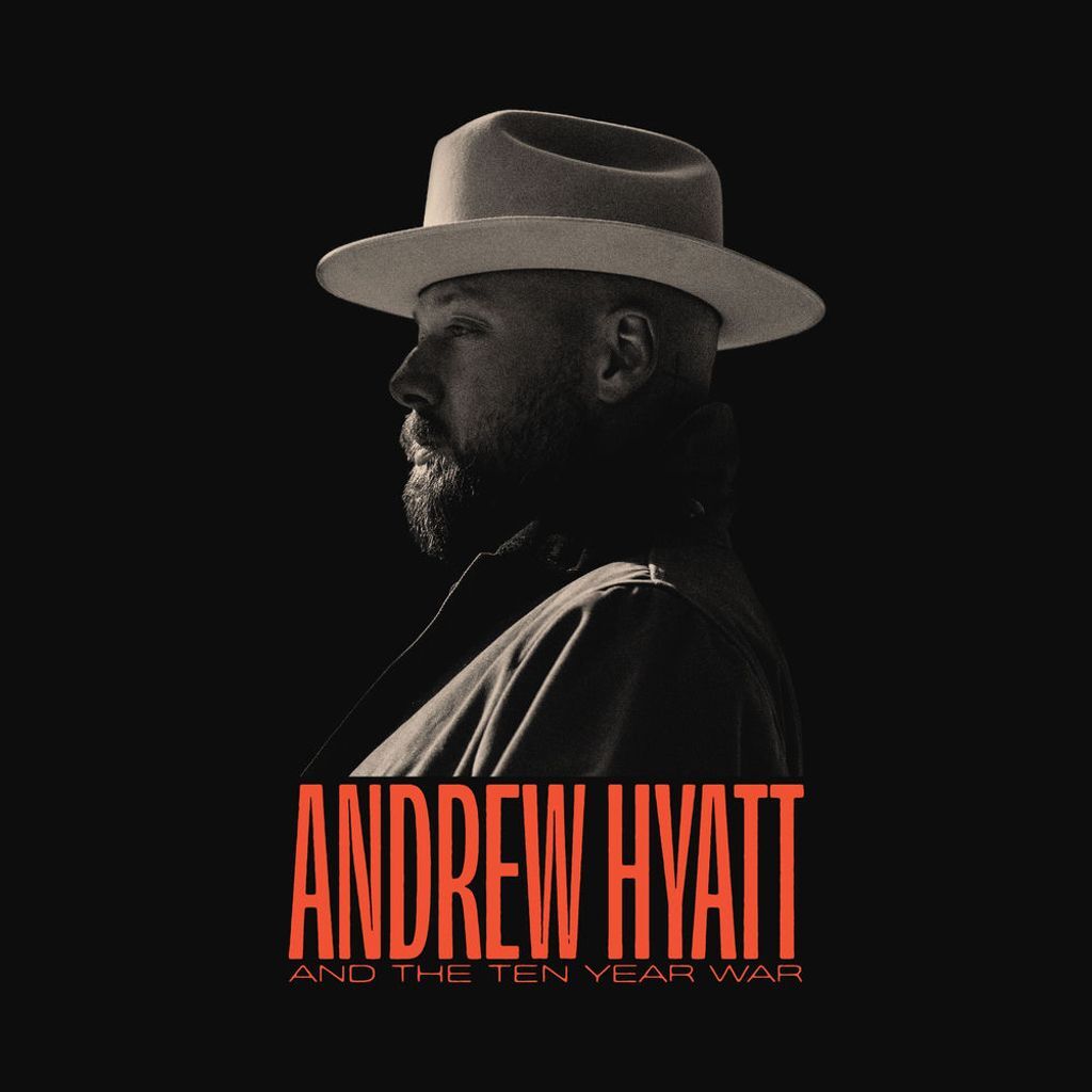 Andrew Hyatt and the Ten Year War