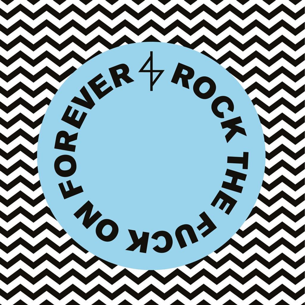 Rock the Fuck on Forever