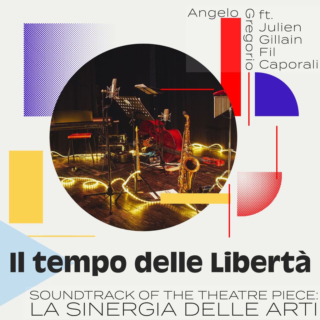 Il tempo delle Libertà (Soundtrack of the theatre piece La Sinergia delle Arti)