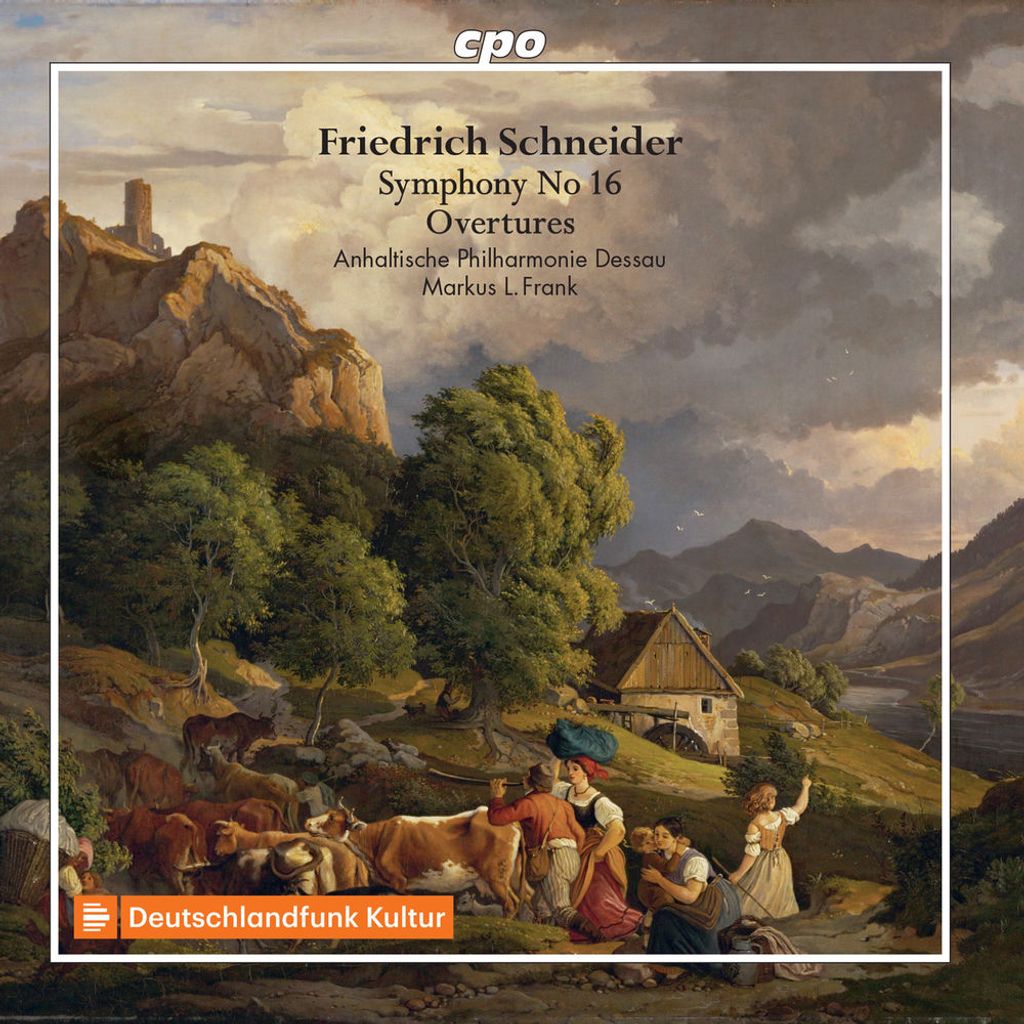Schneider: Symphony No. 16 & Overtures